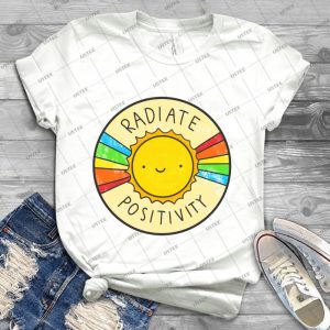 Radiate Positivity - Best Unisex Trending Handmade T-shirt Gift Idea For Men T-shirt For Woman