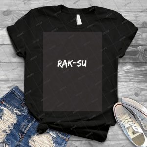 Rak-Su  T Shirt - Best Unisex Trending Handmade T-shirt Gift Idea For Men T-shirt For Woman