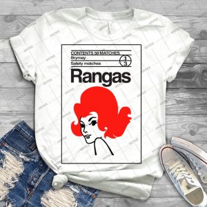Rangas Matches 49 - Best Unisex Trending Handmade T-shirt Gift Idea For Men T-shirt For Woman