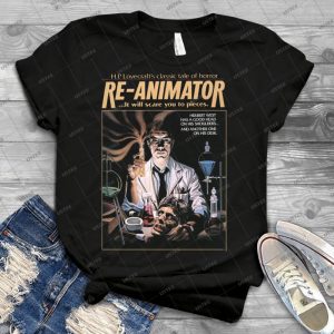 Re-Animator Tshirt - Best Unisex Trending Handmade T-shirt Gift Idea For Men T-shirt For Woman