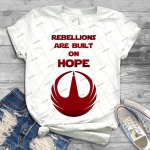 Rebellions Are Built On Hope - Best Unisex Trending Handmade T-shirt Gift Idea For Men T-shirt For Woman