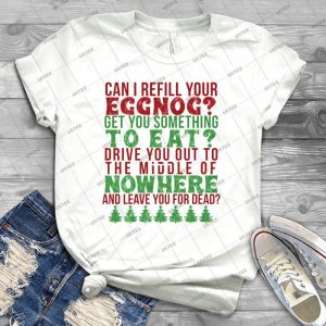Refill Cousin Eddie S Egggnog Christmas Vacation - Best Unisex Trending Handmade T-shirt Gift Idea For Men T-shirt For Woman