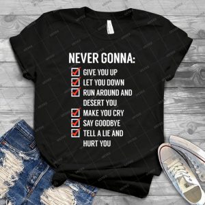 Rick Astley-Never Gonna Give You Up - Gift Idea Shirt For Men Tee For Women Classic Retro Vintage Graphic T-Shirt