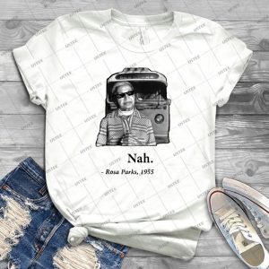 Rosa Parks Deal With It Nah 85 - Trending Shirt For Women Vintage Retro Tee For Men Kid's T-Shirt Handmade Shirt