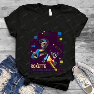 Roxette T Shirt - Vintage Men's Shirt Tshirt For Women Classic Handmade Shirt Retro Graphic Tee