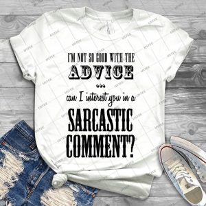 Sarcastic Comment - Best Unisex Trending Handmade T-shirt Gift Idea For Men T-shirt For Woman