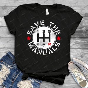 Save The Manuals - Gift Idea Shirt For Men Tee For Women Classic Retro Vintage Graphic T-Shirt