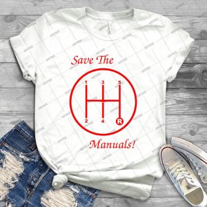Save The Manuals 5 Gear No- 3 97 - Gift Idea Shirt For Men Tee For Women Classic Retro Vintage Graphic T-Shirt