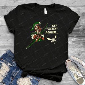 Say Listen Again - Vintage Men's Shirt Tshirt For Women Classic Handmade Shirt Retro Graphic Tee