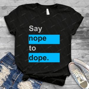 Say Nope To Dope - Vintage Men's Shirt Tshirt For Women Classic Handmade Shirt Retro Graphic Tee