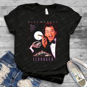 Scrooged-Bill Murray - Best Unisex Trending Handmade T-shirt Gift Idea For Men T-shirt For Woman