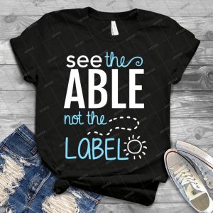 See The Able Not The Label- Autism Awareness 4 - Vintage Men's Shirt Tshirt For Women Classic Handmade Shirt Retro Graphic Tee