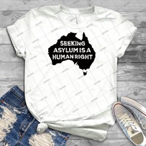 Seeking Asylum Is A Human Right - Best Unisex Trending Handmade T-shirt Gift Idea For Men T-shirt For Woman