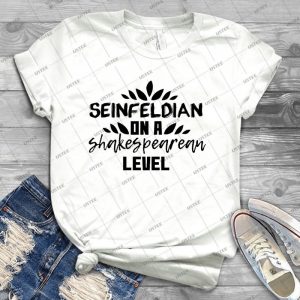 Seinfeld On A Shakespearean Level 90 - Trending Shirt For Women Vintage Retro Tee For Men Kid's T-Shirt Handmade Shirt