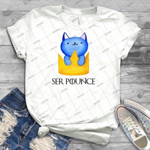 Ser Pounce-A-Lot 24 - Best Unisex Trending Handmade T-shirt Gift Idea For Men T-shirt For Woman