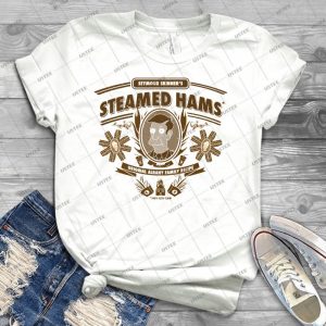 Seymour Skinner S Steamed Hams - Best Unisex Trending Handmade T-shirt Gift Idea For Men T-shirt For Woman