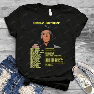 Sherman Potterisms 26 - Gift Idea Shirt For Men Tee For Women Classic Retro Vintage Graphic T-Shirt