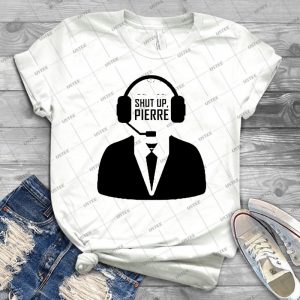 Shut Up Pierre - Gift Idea Shirt For Men Tee For Women Classic Retro Vintage Graphic T-Shirt