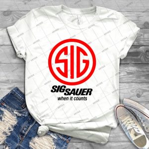 Sig Sauer When It Counts - Best Unisex Trending Handmade T-shirt Gift Idea For Men T-shirt For Woman