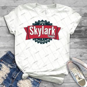 Skylark Tonight Ainter S 7 - Best Unisex Trending Handmade T-shirt Gift Idea For Men T-shirt For Woman