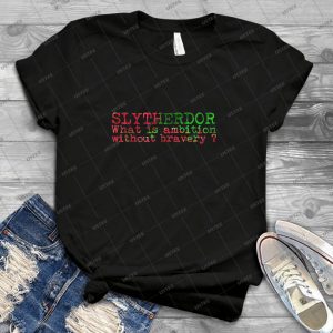 Slytherdor Quote - Best Unisex Trending Handmade T-shirt Gift Idea For Men T-shirt For Woman