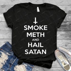 Smoke Meth And Hail Satan 19 - Vintage Men's Shirt Tshirt For Women Classic Handmade Shirt Retro Graphic Tee