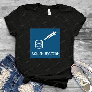 Sql Injection 59 - Best Unisex Trending Handmade T-shirt Gift Idea For Men T-shirt For Woman