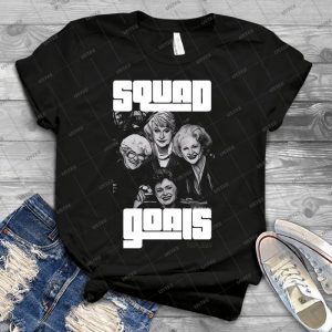 Squad Goals  18 - Best Unisex Trending Handmade T-shirt Gift Idea For Men T-shirt For Woman