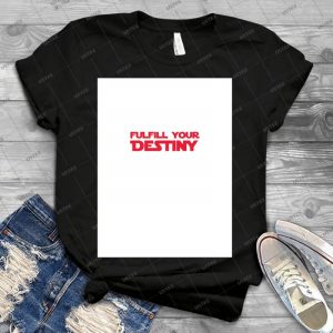 Star Wars - &Quot;Fulfill Your Destiny&Quot; 42 - Vintage Men's Shirt Tshirt For Women Classic Handmade Shirt Retro Graphic Tee