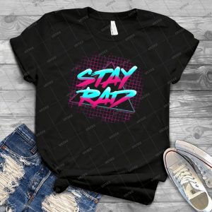 Stay Rad - Gift Idea Shirt For Men Tee For Women Classic Retro Vintage Graphic T-Shirt