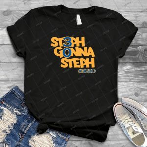 Steph Gonna Steph 51 - Best Unisex Trending Handmade T-shirt Gift Idea For Men T-shirt For Woman
