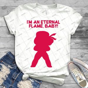 Steven Universe - Ruby - I M An Eternal Flame, Baby  36 - Best Unisex Trending Handmade T-shirt Gift Idea For Men T-shirt For Woman