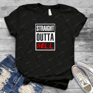 Straight Outta Hell 11 - Trending Shirt For Women Vintage Retro Tee For Men Kid's T-Shirt Handmade Shirt