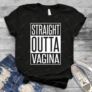 Straight Outta Vagina 53 - Vintage Men's Shirt Tshirt For Women Classic Handmade Shirt Retro Graphic Tee