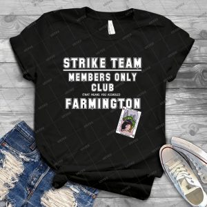 Strike Team Members Club - White Letters - - Best Unisex Trending Handmade T-shirt Gift Idea For Men T-shirt For Woman