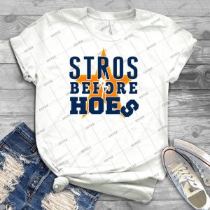 Stros Before Hoes 36 - Best Unisex Trending Handmade T-shirt Gift Idea For Men T-shirt For Woman