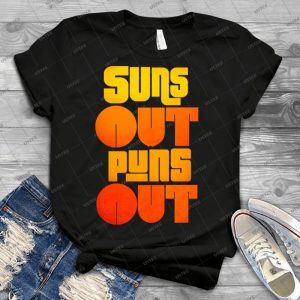 Sun S Out Puns Out 84 - Best Unisex Trending Handmade T-shirt Gift Idea For Men T-shirt For Woman