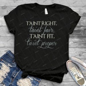 T Aint Right 71 - Best Unisex Trending Handmade T-shirt Gift Idea For Men T-shirt For Woman