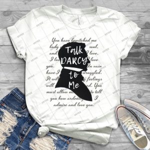 Talk Darcy To Me Funny Quote Jane Austen Gift 33 - Trending Shirt For Women Vintage Retro Tee For Men Kid's T-Shirt Handmade Shirt