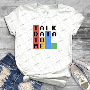 Talk Data To Me - Gift Idea Shirt For Men Tee For Women Classic Retro Vintage Graphic T-Shirt
