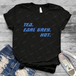 Tea- Earl Grey- Hot- 90 - Trending Shirt For Women Vintage Retro Tee For Men Kid's T-Shirt Handmade Shirt