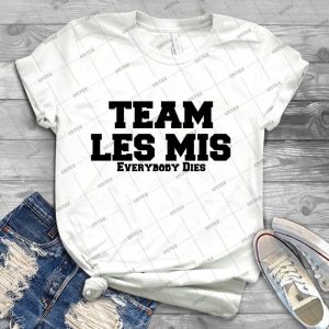 Team Les Mis - Best Unisex Trending Handmade T-shirt Gift Idea For Men T-shirt For Woman