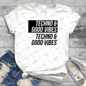 Techno  Good Vibes 10 - Gift Idea Shirt For Men Tee For Women Classic Retro Vintage Graphic T-Shirt