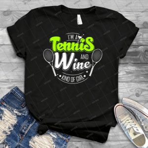 Tennis And Wine - Best Unisex Trending Handmade T-shirt Gift Idea For Men T-shirt For Woman