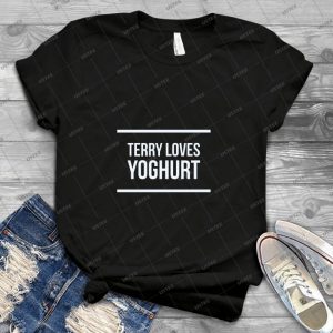 Terry Loves Yoghurt- 95 - Best Unisex Trending Handmade T-shirt Gift Idea For Men T-shirt For Woman