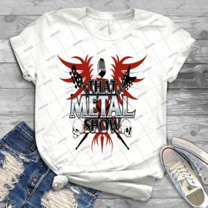 That Metal Show - Best Unisex Trending Handmade T-shirt Gift Idea For Men T-shirt For Woman