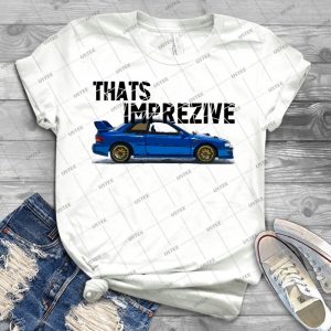 That S Imprezive Subaru Impreza Wrx Sti 22b - Best Unisex Trending Handmade T-shirt Gift Idea For Men T-shirt For Woman