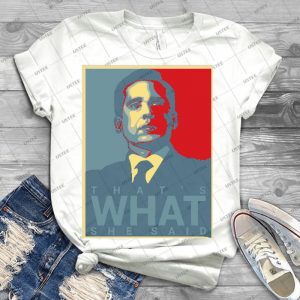 That S What She Said-Michael Scott-The Office Us - Best Unisex Trending Handmade T-shirt Gift Idea For Men T-shirt For Woman