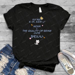 The Definition Of Kawaii 29 - Best Unisex Trending Handmade T-shirt Gift Idea For Men T-shirt For Woman