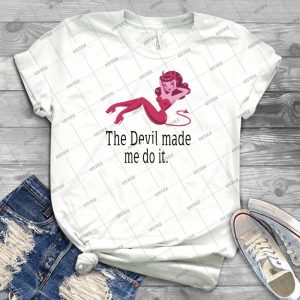 The Devil Made Me Do It - Black Text - 72 - Trending Shirt For Women Vintage Retro Tee For Men Kid's T-Shirt Handmade Shirt